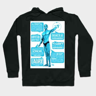 WHO WATCHES THE WATCHMEN? Hoodie